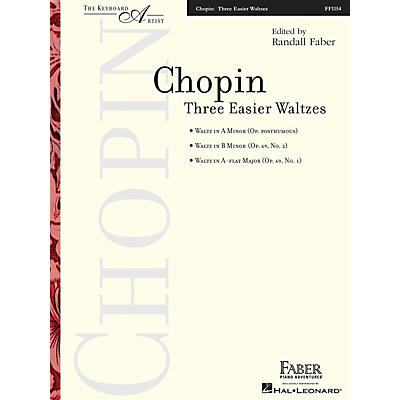 Faber Piano Adventures Three Easier Waltzes (The Keyboard Artist) Faber Piano Adventures Series Softcover by Frederic Chopin