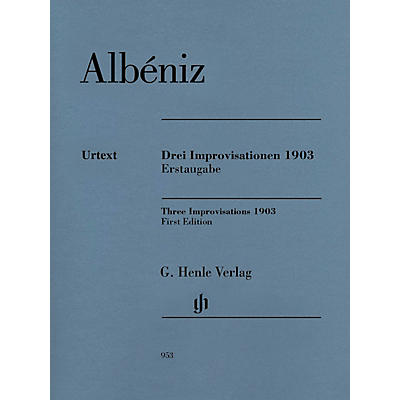 G. Henle Verlag Three Improvisations 1903 Henle Music BK/CD Composed by Isaac Albéniz Edited by Milton R. Laufer