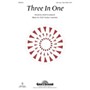 Shawnee Press Three In One Unison/2-Part Treble composed by Vicki Tucker Courtney