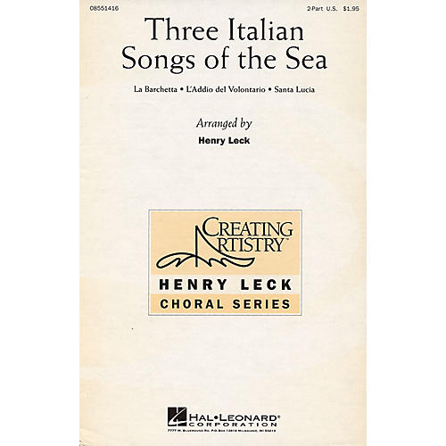 Hal Leonard Three Italian Songs of the Sea 2-Part arranged by Henry Leck