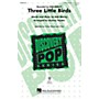 Hal Leonard Three Little Birds (Discovery Level 2) VoiceTrax CD by Bob Marley Arranged by Audrey Snyder