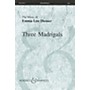 Boosey and Hawkes Three Madrigals SATB composed by Emma Lou Diemer