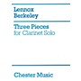 CHESTER MUSIC Three Pieces for Clarinet Solo Music Sales America Series