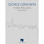 Hal Leonard Three Preludes for Piano by Gershwin