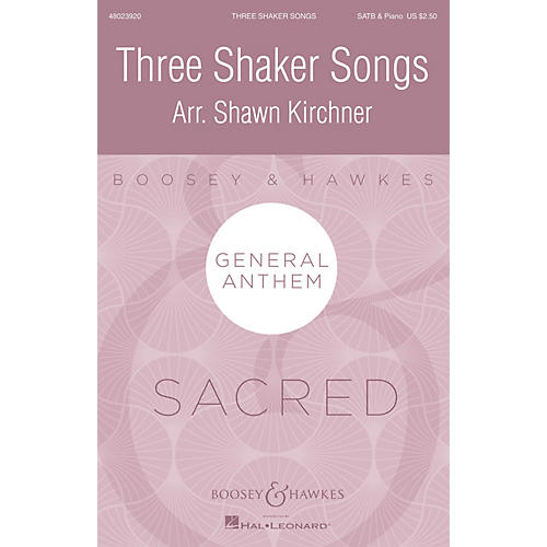 Boosey and Hawkes Three Shaker Songs SATB arranged by Shawn Kirchner