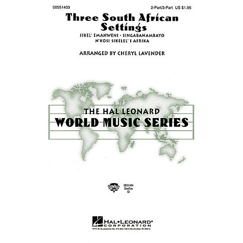 Hal Leonard Three South African Settings (Collection) 3 Part Treble arranged by Cheryl Lavender
