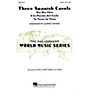Hal Leonard Three Spanish Carols 2-Part Arranged by Audrey Snyder