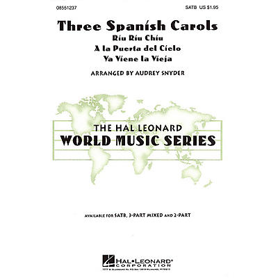 Hal Leonard Three Spanish Carols 3-Part Mixed Arranged by Audrey Snyder