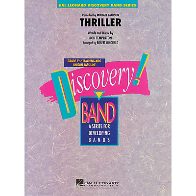 Hal Leonard Thriller Concert Band Level 1.5 by Michael Jackson Arranged by Robert Longfield