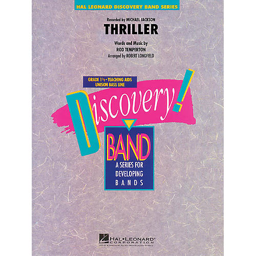 Hal Leonard Thriller Concert Band Level 1.5 by Michael Jackson Arranged by Robert Longfield