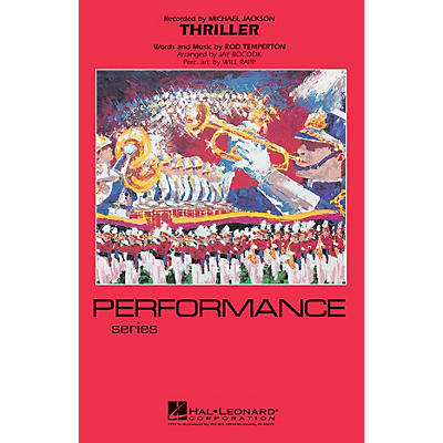 Hal Leonard Thriller Marching Band Level 3-4 by Michael Jackson Arranged by Jay Bocook