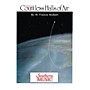Southern Through Countless Halls of Air Concert Band Level 6 Composed by W. Francis McBeth