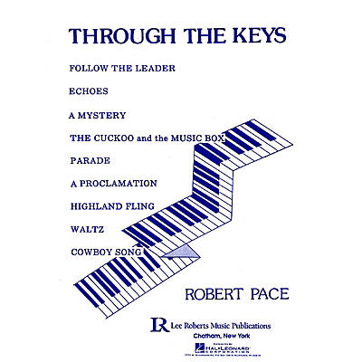 Lee Roberts Through the Keys (Level 1) Pace Piano Education Series