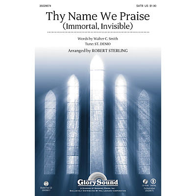 Shawnee Press Thy Name We Praise (Immortal, Invisible) Studiotrax CD Arranged by Robert Sterling