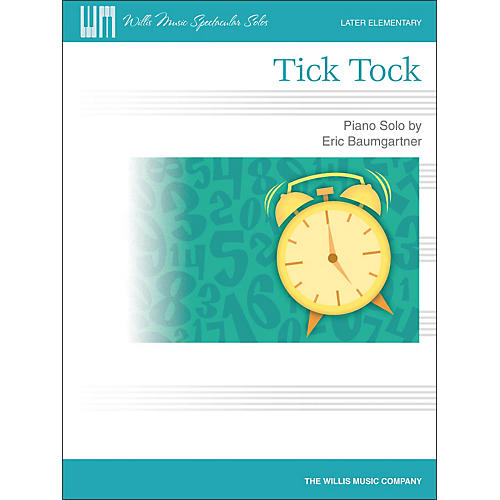 Tick Tock - Later Elementary Piano Solo Sheet