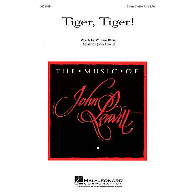 Hal Leonard Tiger, Tiger! 3 Part Treble composed by John Leavitt