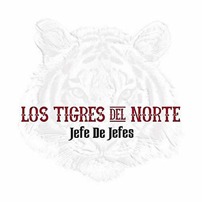 Tigres Del Norte - Jefe De Jefes
