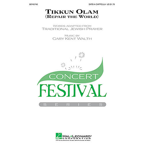 Hal Leonard Tikkun Olam SATB a cappella composed by Gary Walth