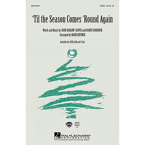 Hal Leonard 'Til the Season Comes 'Round Again 2-Part Arranged by Mark Brymer