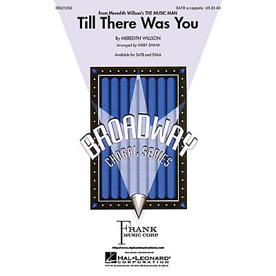 Hal Leonard Till There Was You SATB a cappella arranged by Kirby Shaw