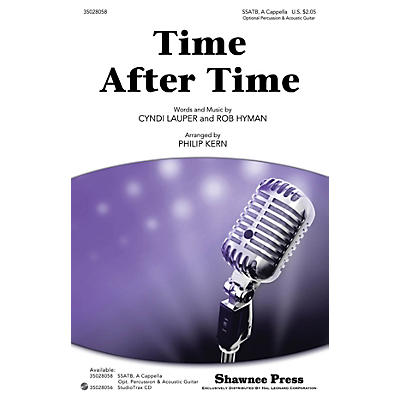 Shawnee Press Time After Time SSATB by Cyndi Lauper arranged by Philip Kern