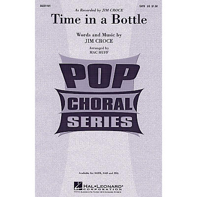 Hal Leonard Time In A Bottle SATB