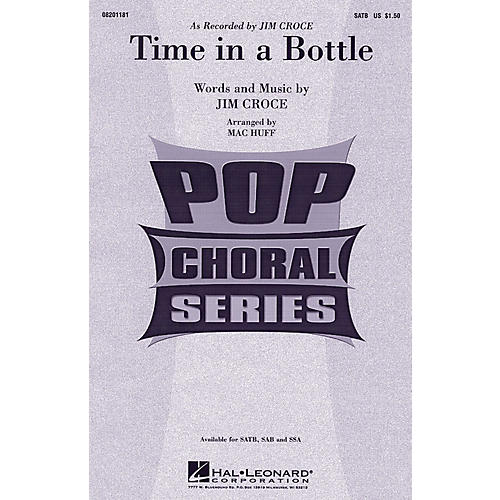 Hal Leonard Time In A Bottle SATB