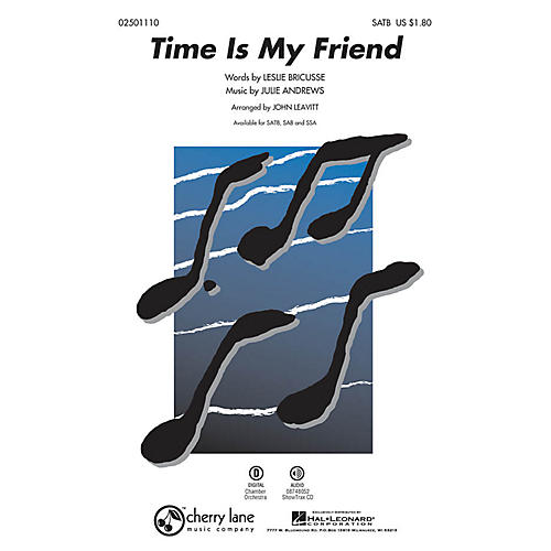 Time Is My Friend SATB arranged by John Leavitt