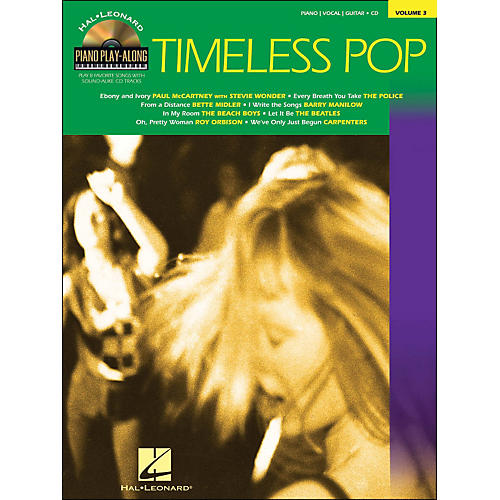Timeless Pop Piano Play-Along Volume 3 Book/CD arranged for piano, vocal, and guitar (P/V/G)