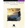 Hal Leonard Timeless Praise - 20 Favorite Songs Of Worship Phillip Keveren Series For Easy Piano