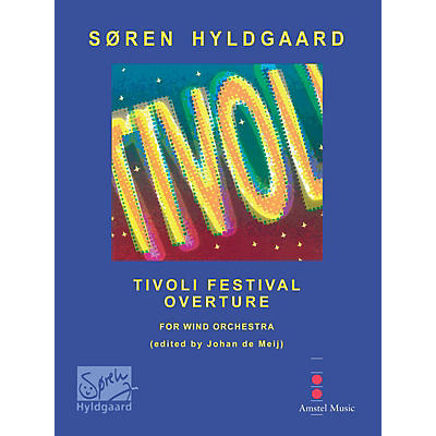 Amstel Music Tivoli Festival Overture (Score with CD) Concert Band Level 3-4 Composed by Soren Hyldgaard
