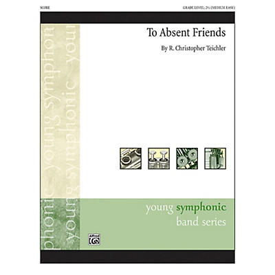 Alfred To Absent Friends Concert Band Grade 2 Set