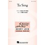 Hal Leonard To Sing SSA composed by Libby Larsen