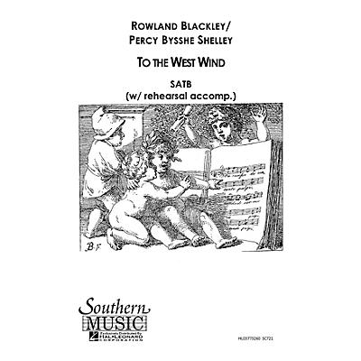 Hal Leonard To The West Wind (Choral Music/Octavo Secular Satb) SATB Composed by Blackley, Rowland