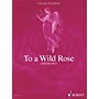 Schott To a Wild Rose (11 Romantic String Quartets Score & Parts) Schott Series Composed by Various