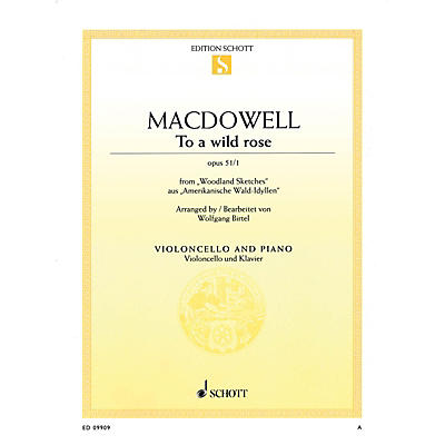 Schott To a Wild Rose, Op. 51, No. 1 (Cello and Piano) String Series Softcover