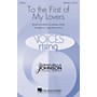 Hal Leonard To the First of My Lovers SATB Chorus and Solo arranged by Craig Hella Johnson