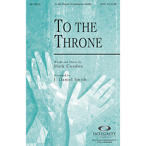 To the Throne CD ACCOMP Arranged by J. Daniel Smith