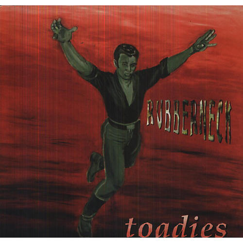 Toadies - Rubberneck