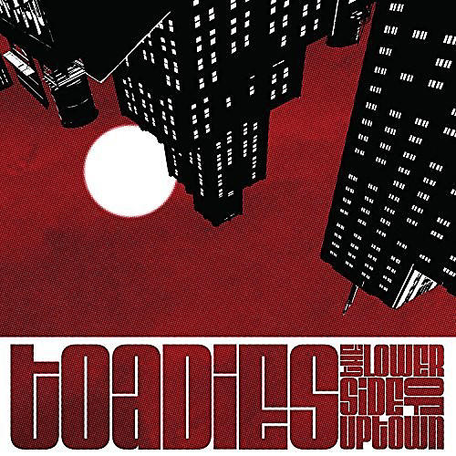 Toadies - The Lower Side Of Uptown