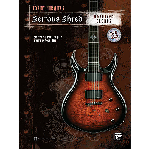Tobias Hurwitzs Serious Shred: - Advanced Chords Book & DVD
