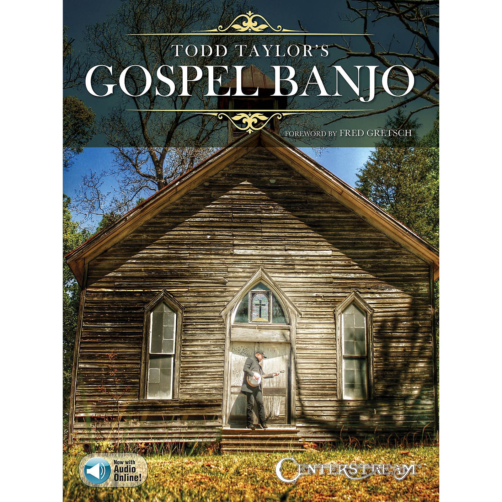 Centerstream Publishing Todd Taylor's Gospel Banjo Banjo Series