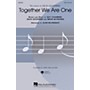 Hal Leonard Together We Are One SAB by Delta Goodrem Arranged by Alan Billingsley