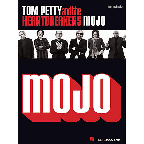 Hal Leonard Tom Petty And The Heartbreakers - Mojo Piano/Vocal/Guitarist Artist Songbook