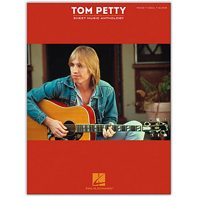 Hal Leonard Tom Petty Sheet Music Anthology - Piano/Vocal/Guitar Artist Songbook