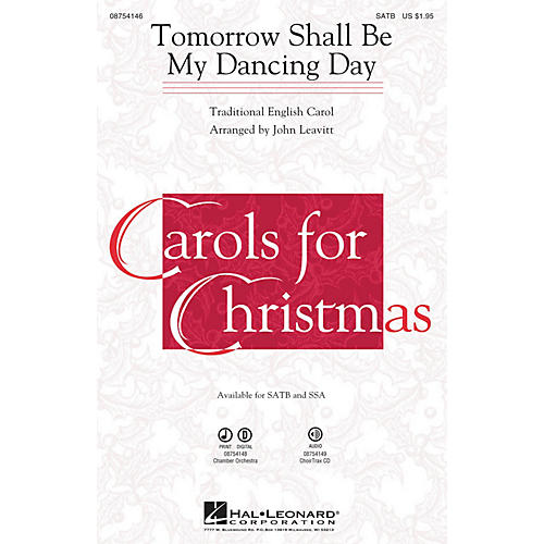 Hal Leonard Tomorrow Shall Be My Dancing Day Chamber Orchestra Arranged by John Leavitt