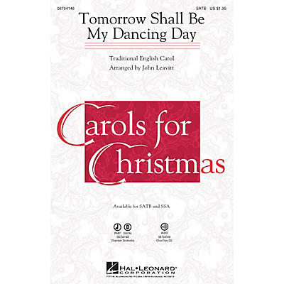 Hal Leonard Tomorrow Shall Be My Dancing Day SATB arranged by John Leavitt