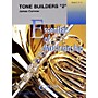 Curnow Music Tone Builders 2 (Grade 2 to 4 - Score and Parts) Concert Band Level 2-4 Composed by James Curnow