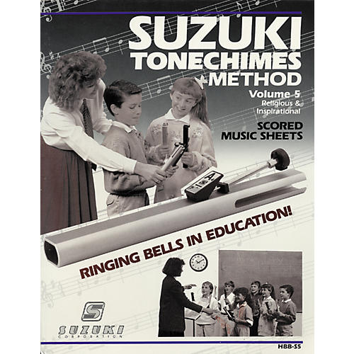 Suzuki Tone Chimes Volume 5 Religious and Inspirational