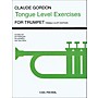 Carl Fischer Tongue Level Exercises for Trumpet by Claude Gordon